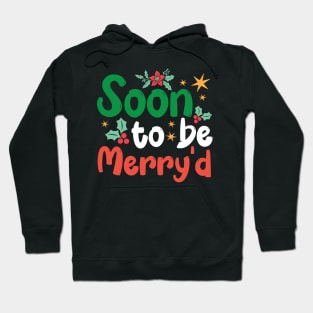 Funny Soon to be Merry'd Christmas Ugly Hoodie